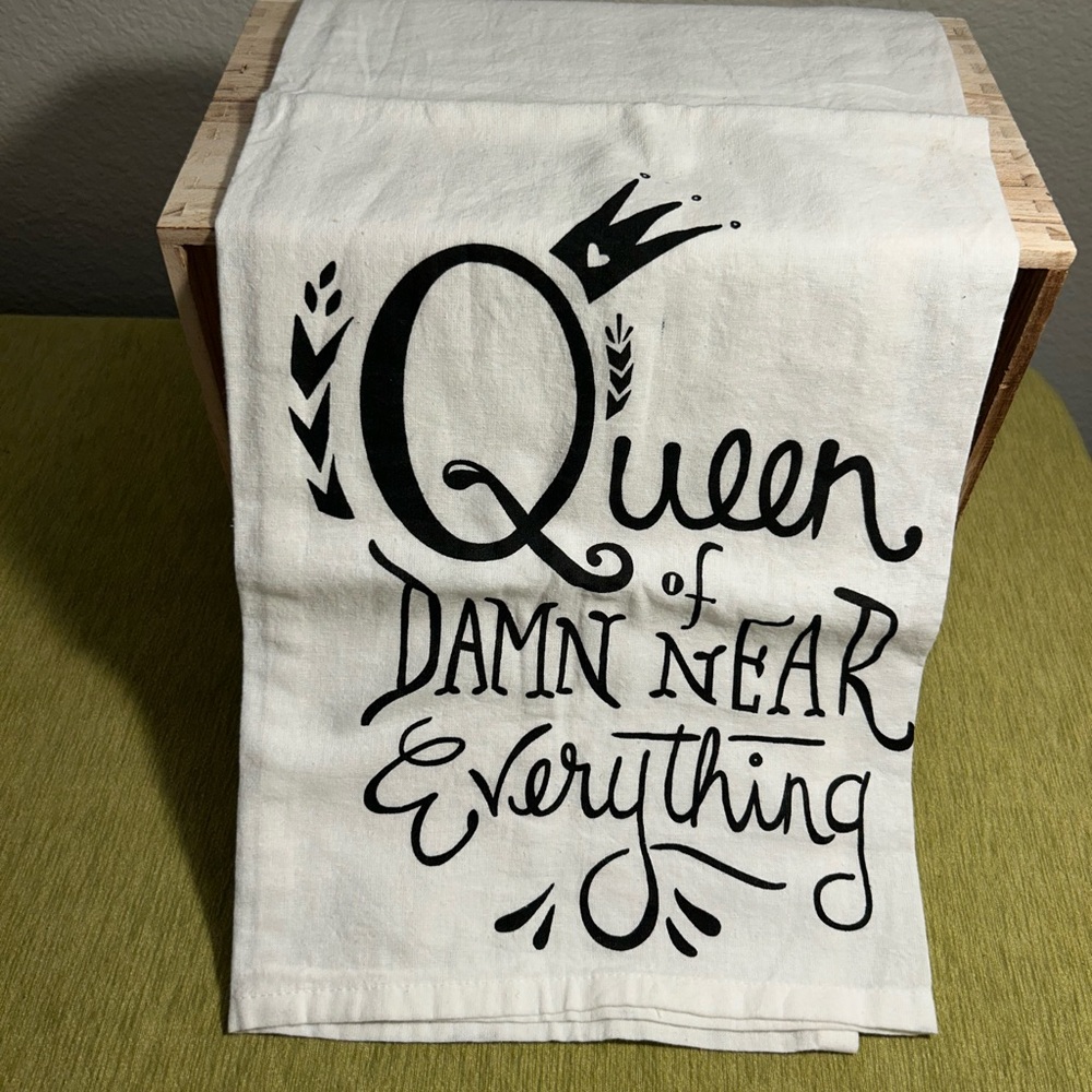 NWT “Queen of Damn Near Everything" kitchen towel by Primitives by Kathy.